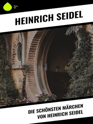 cover image of Die schönsten Märchen von Heinrich Seidel